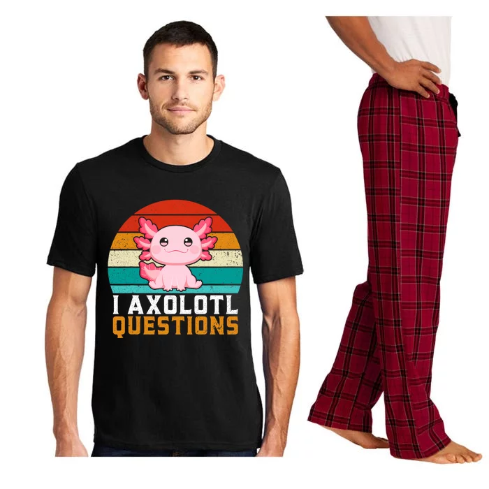 I Axolotl Questions Axolotl Lovers Gift Pajama Set