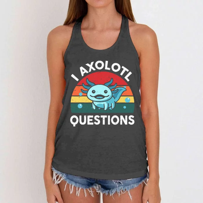 I Axolotl Questions Cute Axolotl Women's Knotted Racerback Tank