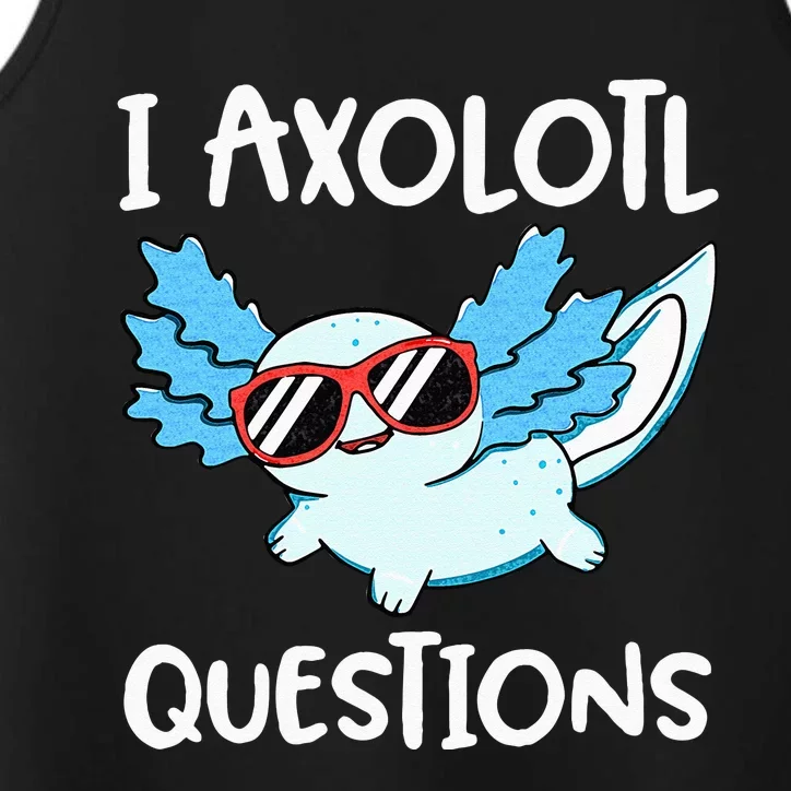 I Axolotl Questions Cute Kawaii Axolotl Anime Girls Performance Tank