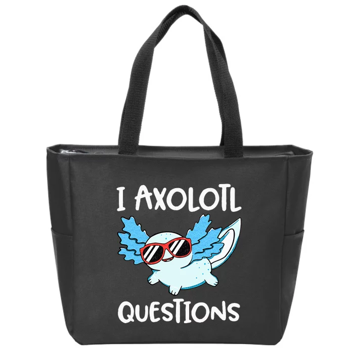 I Axolotl Questions Cute Kawaii Axolotl Anime Girls Zip Tote Bag