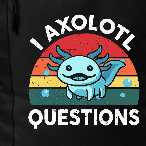 I Axolotl Questions Cute Axolotl Daily Commute Backpack