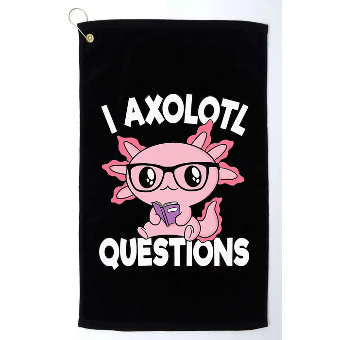 I Axolotl Questions Mexican Salamander Pink Axolotl Kids Platinum Collection Golf Towel