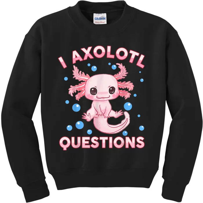 I Axolotl Questions Cute Axolotl-Shirt Kids Sweatshirt