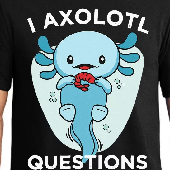 I Axolotl Questions Cute Axolotl Kawaii Pajama Set