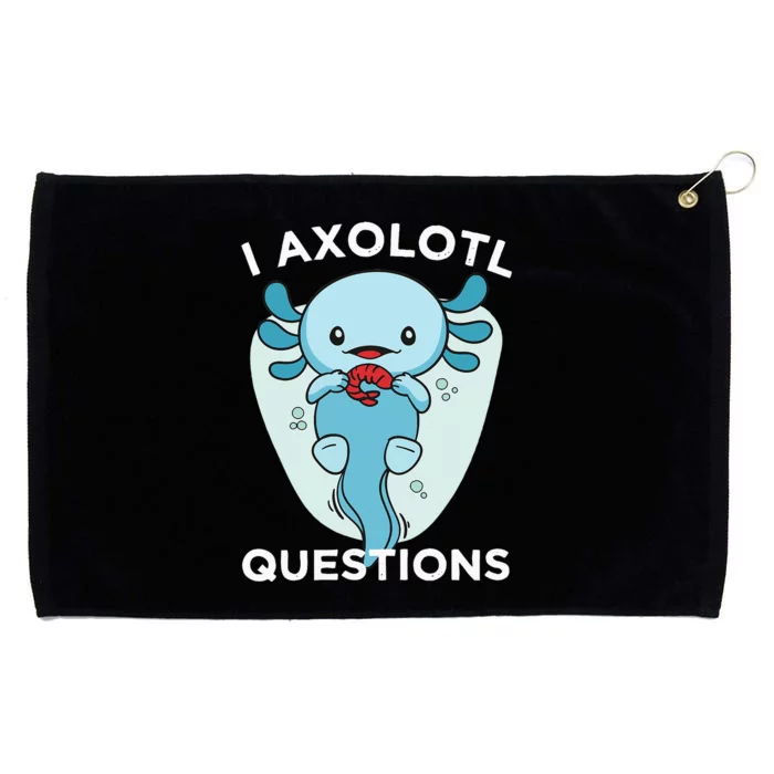 I Axolotl Questions Cute Axolotl Kawaii Grommeted Golf Towel