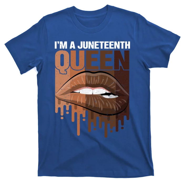 I'm A Queen African American Afro Sexy Lips Juneteenth Gift T-Shirt