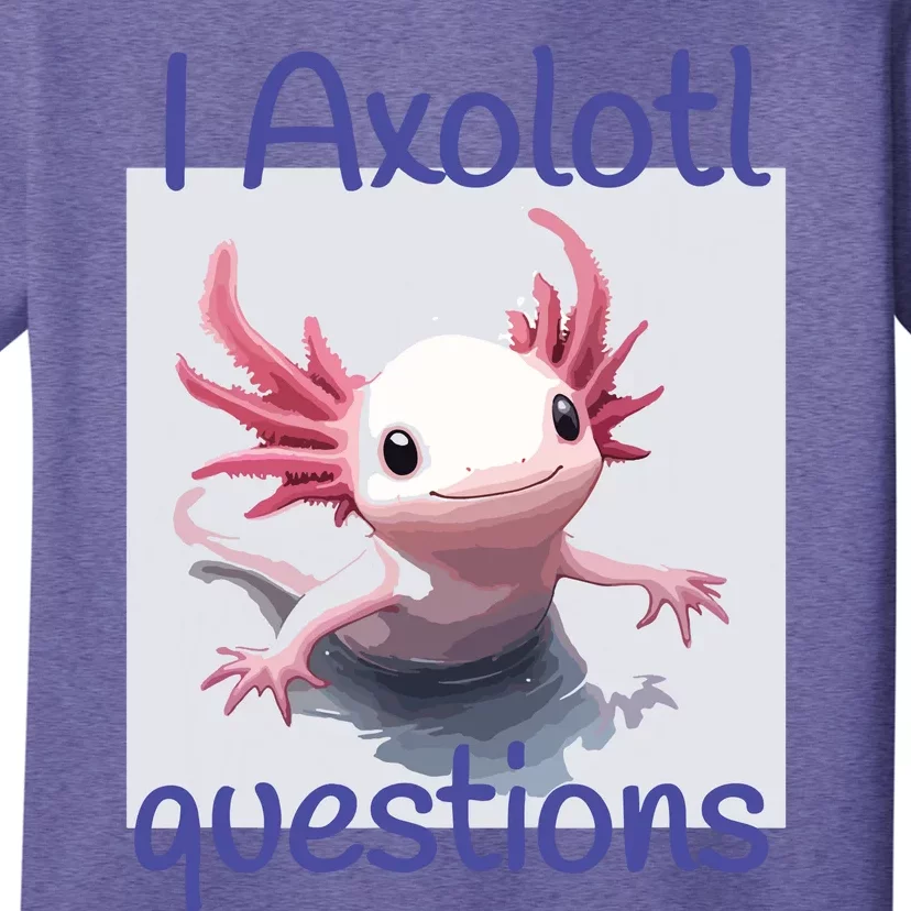 I Axolotl Questions T-Shirt