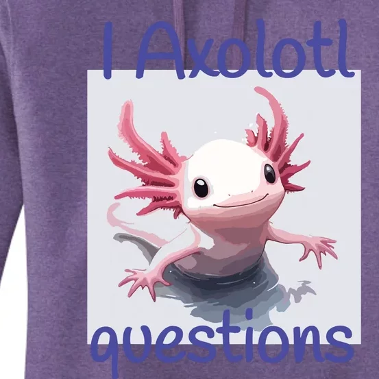 I Axolotl Questions Women's Pullover Hoodie