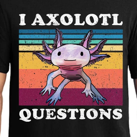 I Axolotl Questions Cute Axolotl Pajama Set