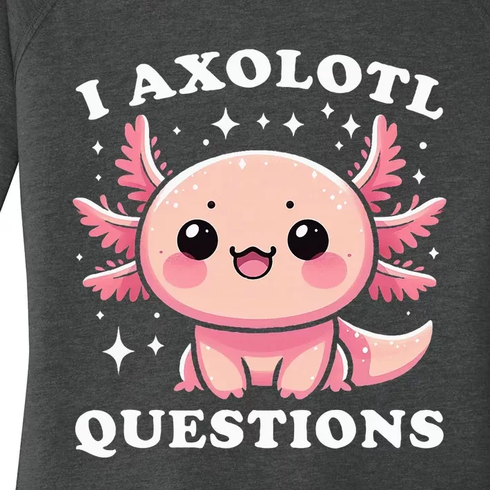 I Axolotl Questions Cute Kawaii Axolotl Women's Perfect Tri Tunic Long Sleeve Shirt