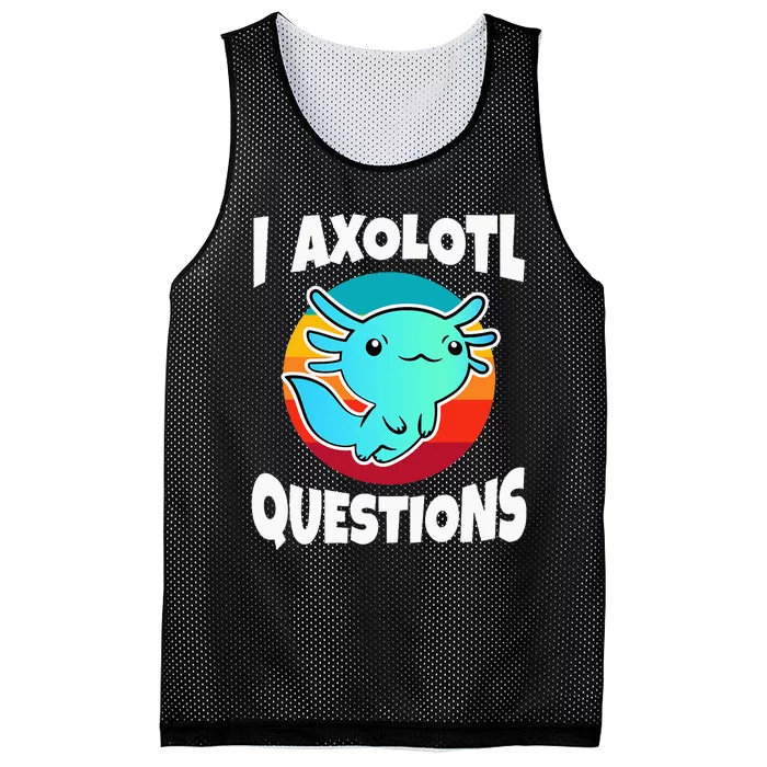 I Axolotl Questions Mesh Reversible Basketball Jersey Tank