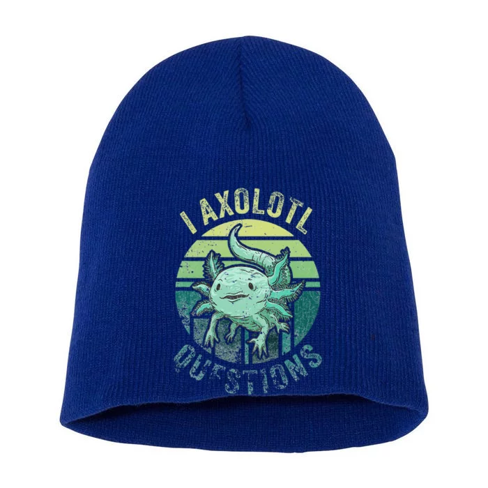 I Axolotl Questions Short Acrylic Beanie