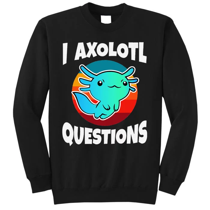 I Axolotl Questions Vintage Sweatshirt