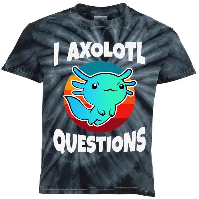 I Axolotl Questions Vintage Kids Tie-Dye T-Shirt