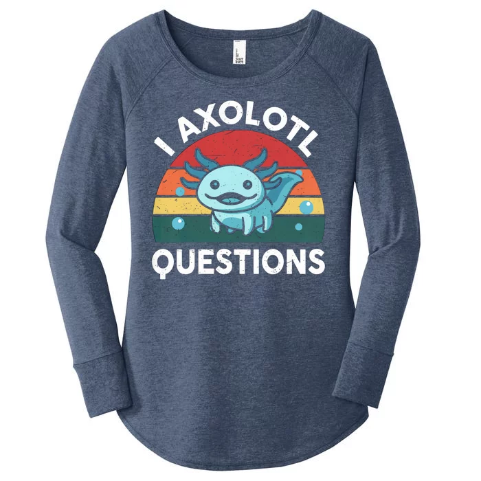 I Axolotl Questions Design Funny Cute Axolotl Women's Perfect Tri Tunic Long Sleeve Shirt