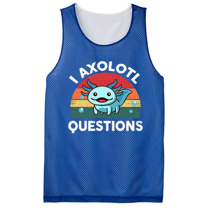 I Axolotl Questions Cute Kawaii Vintage Funny Gift Mesh Reversible Basketball Jersey Tank