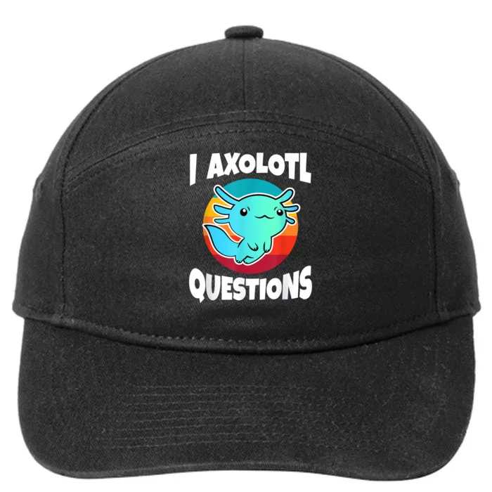 I Axolotl Questions Retro Funny Cute Axolotl 7-Panel Snapback Hat