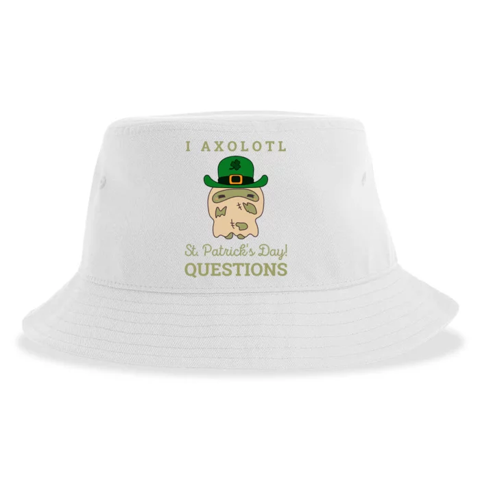 I Axolotl Questions St.PatrickS Day Sustainable Bucket Hat