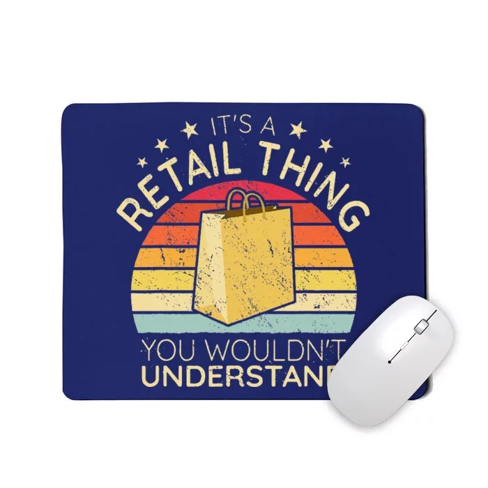 ItS A Retail Thing Checkout Retro Retail Store Worker Mousepad