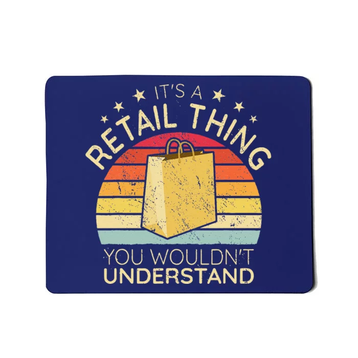 ItS A Retail Thing Checkout Retro Retail Store Worker Mousepad