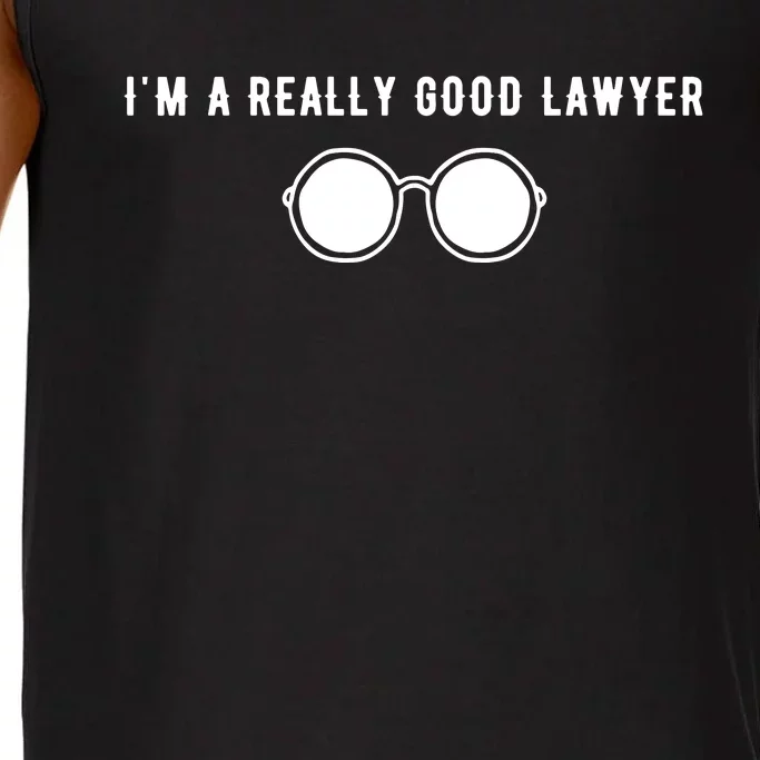 Im A Really Good Lawyer Comfort Colors® Tank Top