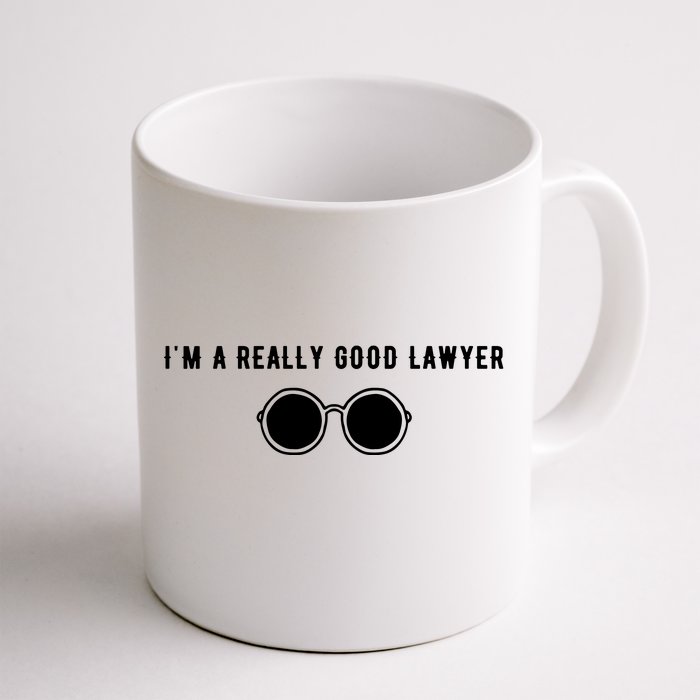 Im A Really Good Lawyer Front & Back Coffee Mug