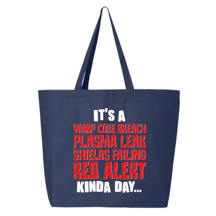 It's A Red Alert Kinda Day Scifi Fan 25L Jumbo Tote