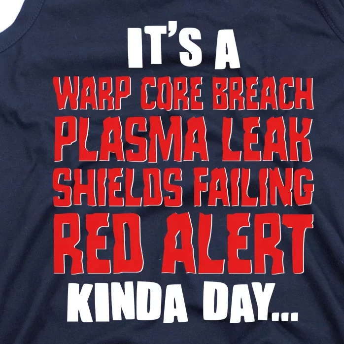 It's A Red Alert Kinda Day Scifi Fan Tank Top