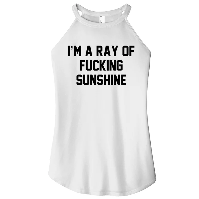 I'm A Ray Of Fucking Sunshine Women’s Perfect Tri Rocker Tank