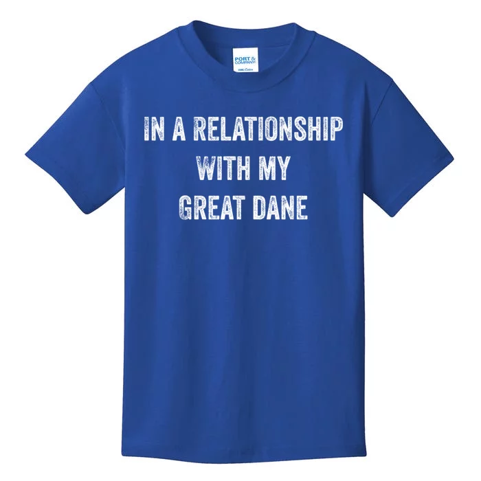 In A Relationship With My Great Dane Gift Kids T-Shirt