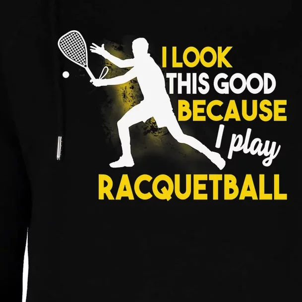 It's A Racquetball Thing funny racquet sports Womens Funnel Neck Pullover Hood