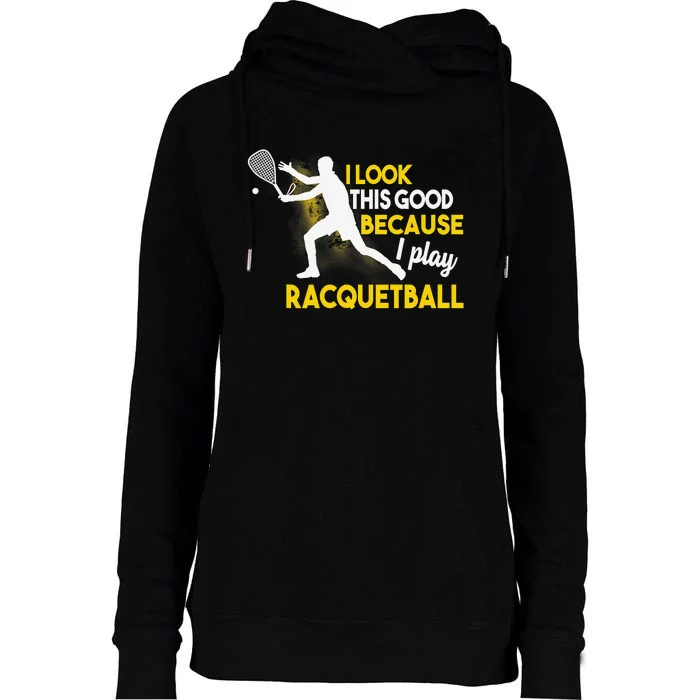 It's A Racquetball Thing funny racquet sports Womens Funnel Neck Pullover Hood