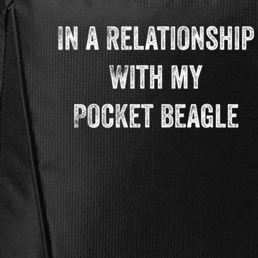 In A Relationship With My Pocket Beagle Gift City Backpack