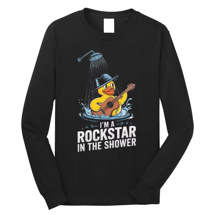 IM A Rockstar In The Shower Music Vibe Long Sleeve Shirt