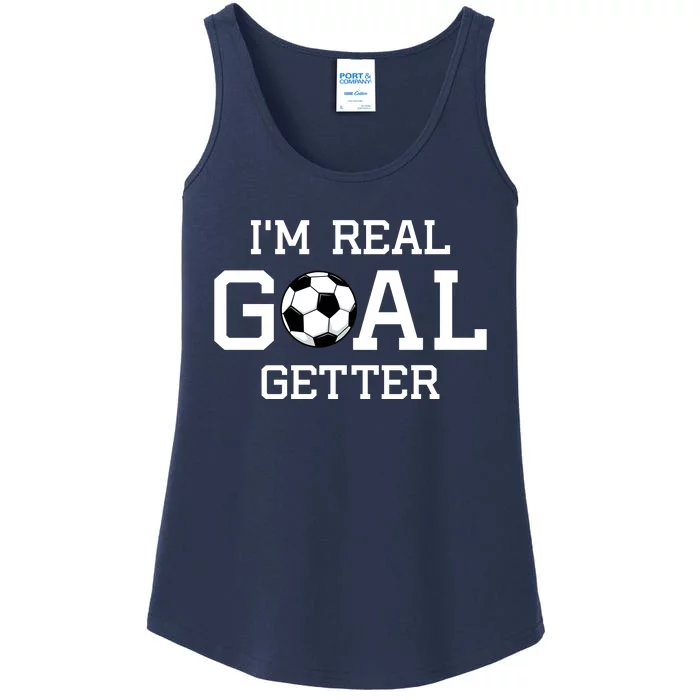 I'm A Real GOAL Getter Soccer Ladies Essential Tank