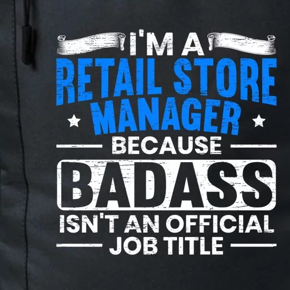 Im A Retail Store Ager Proud Retail Worker Profession Great Gift Daily Commute Backpack