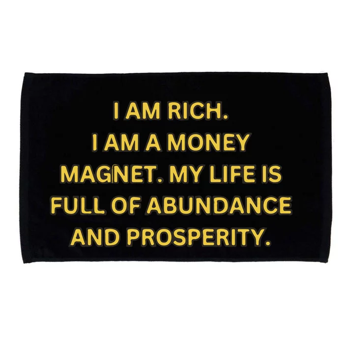 I Am Rich I Am A Money Magnet Microfiber Hand Towel