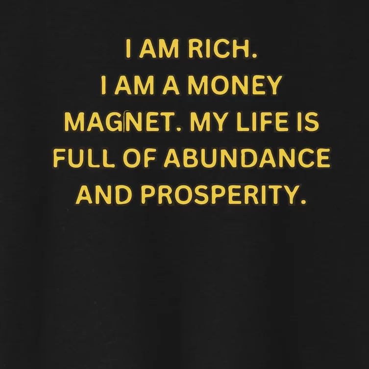 I Am Rich I Am A Money Magnet Women's Crop Top Tee