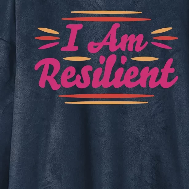 I Am Resilient Quote Hooded Wearable Blanket