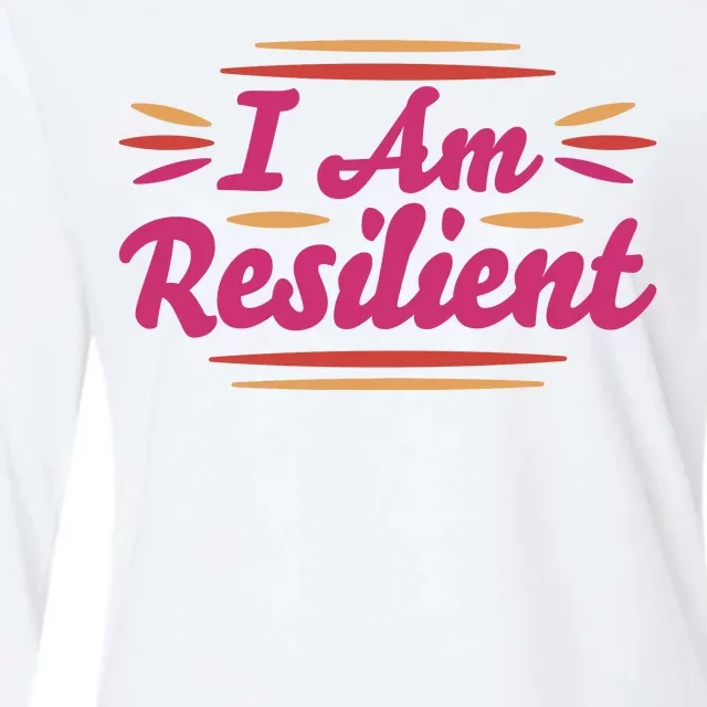 I Am Resilient Quote Womens Cotton Relaxed Long Sleeve T-Shirt