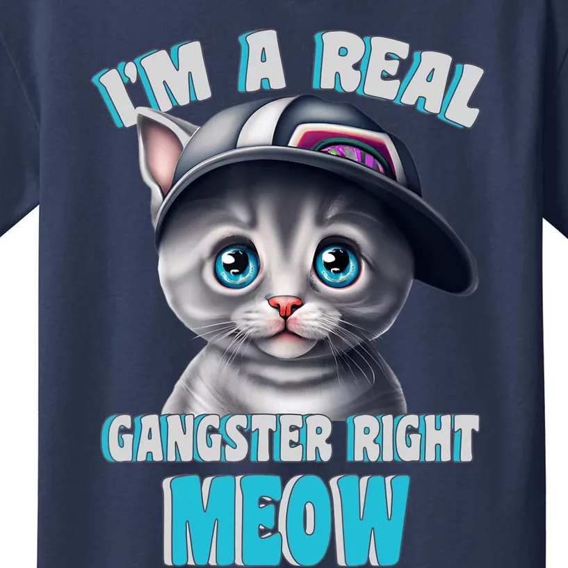 I'm A Real Gangster Right Meow Cute Kitten Kids T-Shirt