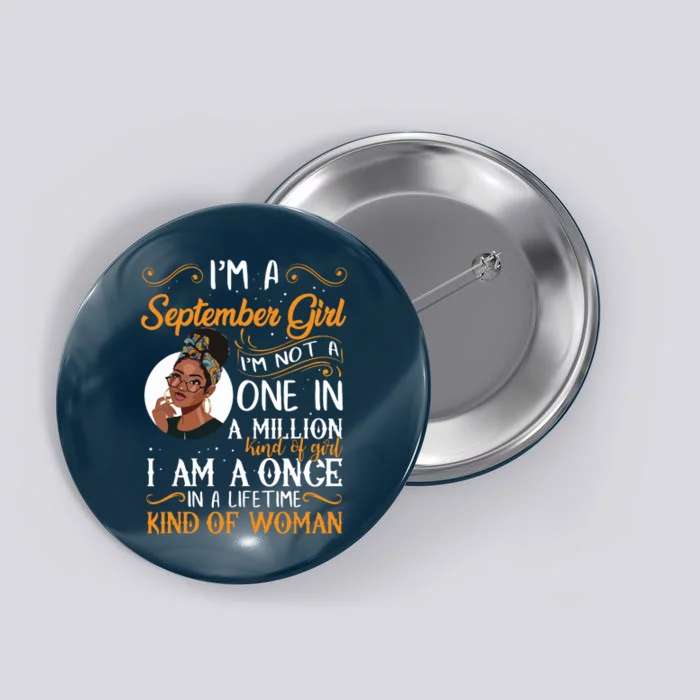 Im A September Girl Black Virgo Libra Birthday Button