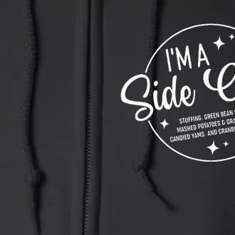 Im A Side Chick Thanksgiving Day Funny Turkey Leg Autumn Full Zip Hoodie