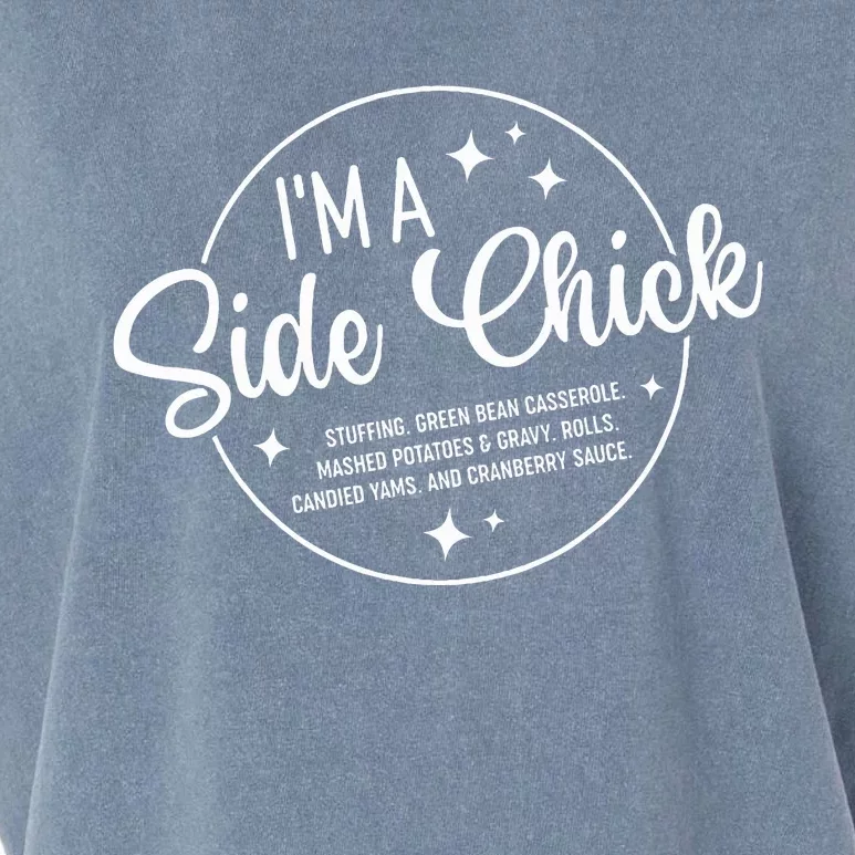 Im A Side Chick Thanksgiving Day Funny Turkey Leg Autumn Garment-Dyed Women's Muscle Tee