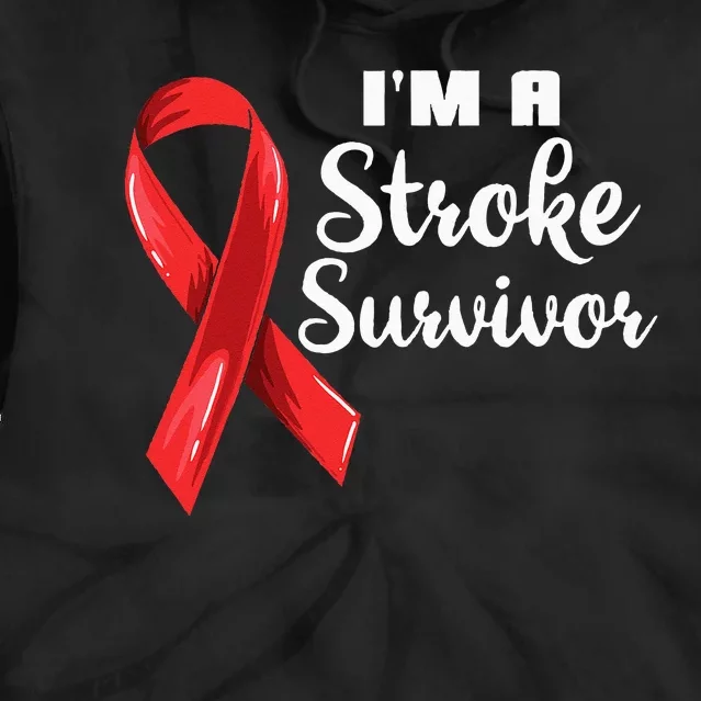 Im A Stroke Survivor Stroke Awareness Tie Dye Hoodie