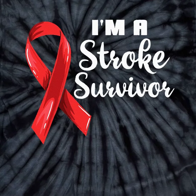 Im A Stroke Survivor Stroke Awareness Tie-Dye T-Shirt