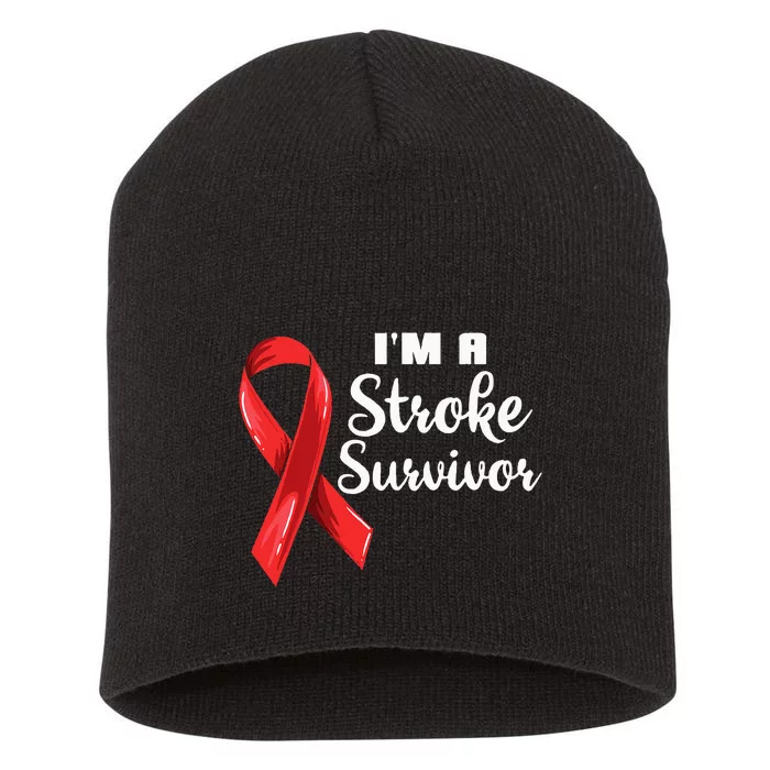 Im A Stroke Survivor Stroke Awareness Short Acrylic Beanie