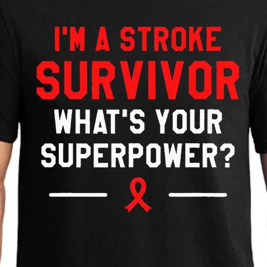 Im A Stroke Survivor Whats Your Superpower Awareness Pajama Set