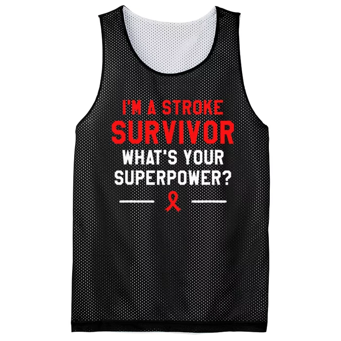 Im A Stroke Survivor Whats Your Superpower Awareness Mesh Reversible Basketball Jersey Tank