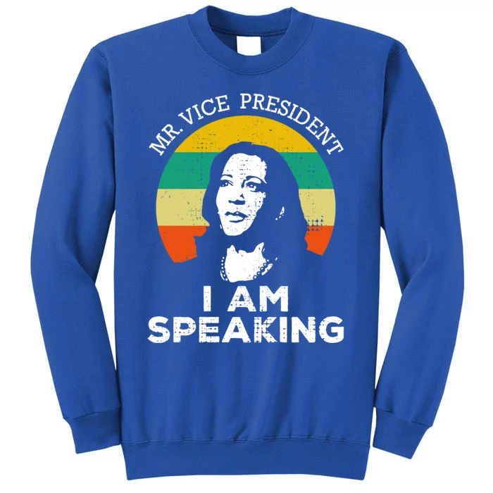 I Am Speaking Kamala Harris Gift Tall Sweatshirt